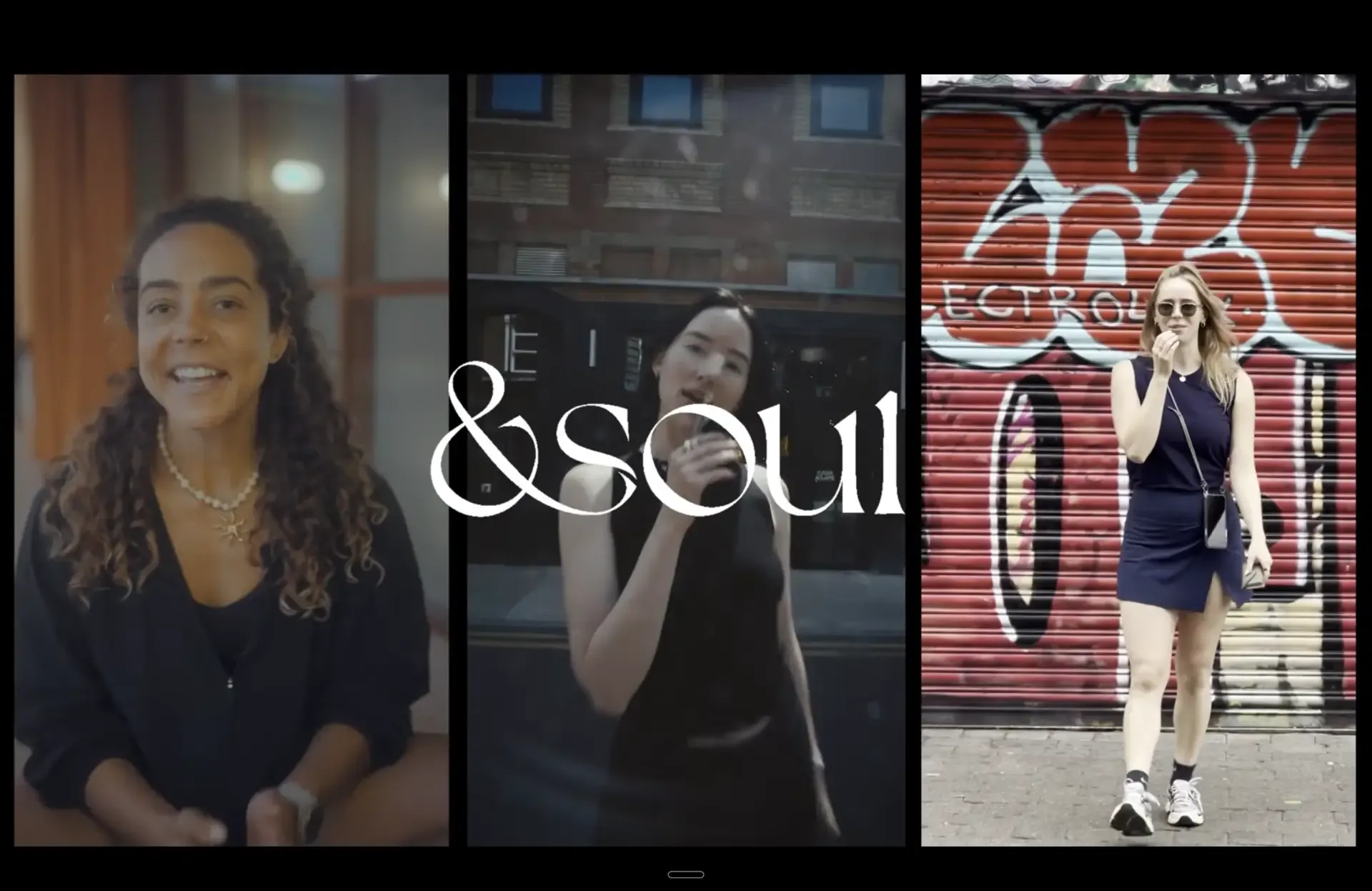 Three interview stills showing women in a co-living setting, with the &soul wordmark across the centre.